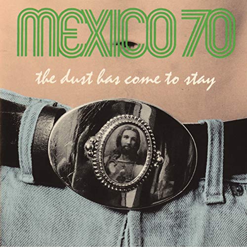 Mexico 70 - The Dust Has Come To Stay - Japan  Mini LP CD