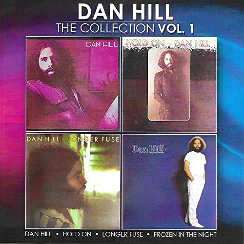 Dan Hill - Collection 1 / Sometimes When We Touch - Import CD