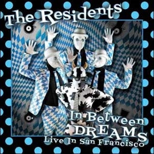 The Residents - In Between Dreams: Live In San Francisco (Gatefold Edition) ［CD+DVD］ - Import CD