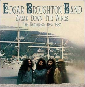 The Edgar Broughton Band - Speak Down The Wires - The Recordings 1975-1982: 4CD Clamshell Boxset - Import CD