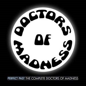 Doctors Of Madness - Perfect Past: The Complete Doctors Of Madness - Import CD