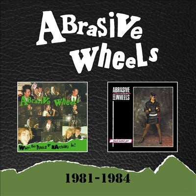 Abrasive Wheels - 1981-1984 - 2CD Expanded Set - Import CD