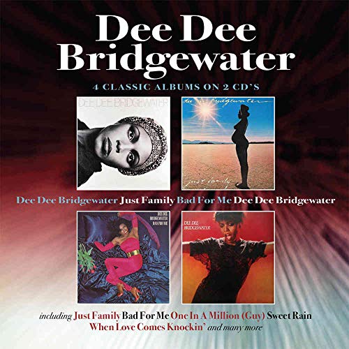 Dee Dee Bridgewater - Dee Dee Bridgewater/Just Family/Bad For Me/Dee Dee Bridgewater - Import 2 CD