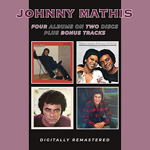 Johnny Mathis - You Light Up My Life/That'S What Friends Are For (With Deniece Williams)/The Best Days Of My Life/Mathis Magic - Import 2 CD