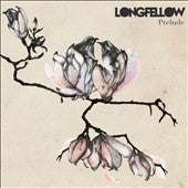 Longfellow - Prelude - Import CD