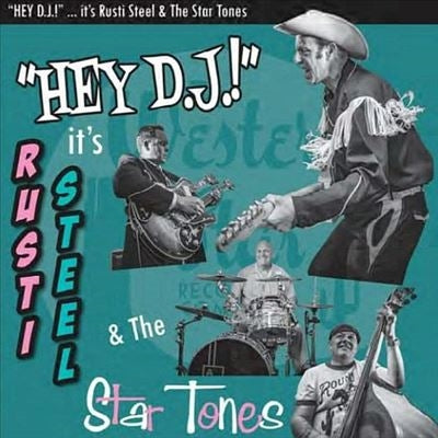 Rusti Steel 、 The Star Tones - Hey DJ! - Import LP Record