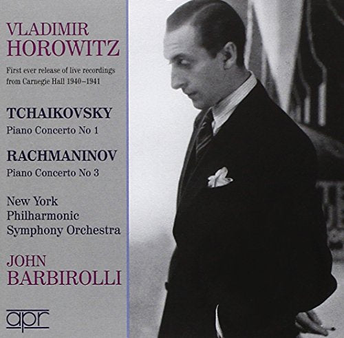 Tchaikovsky / Rachmaninov - Tchaikovsky Piano Concerto No.1, Rachmaninov Piano Concerto No.3 : Vladimir Horowitz(P)John Barbirolli / New York Philharmonic (1940, 1941) - Import CD