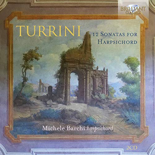 Turrini, Ferdinando Gasparo (1745-1829) - Harpsichord Sonata, 1-12, : Barchi(Cemb) - Import 2 CD