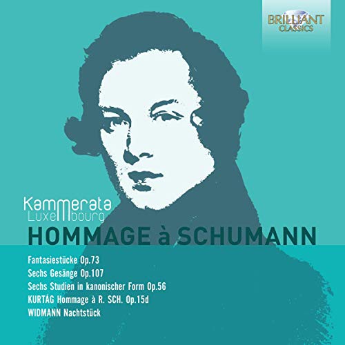 Markus Bronnimann; Kammerata Luxembourg - Hommage a Schumann - Import CD