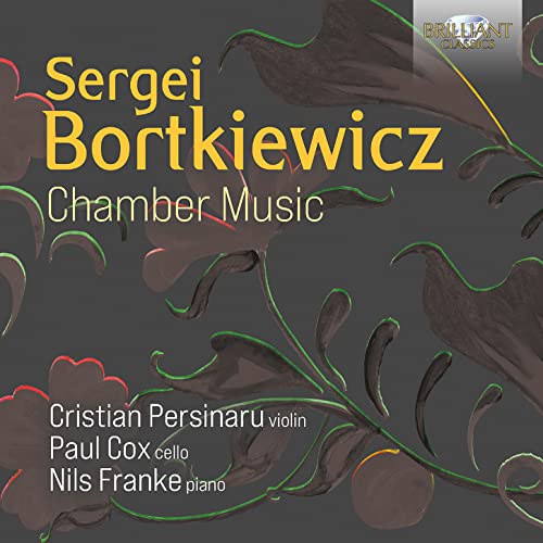 Bortkiewicz (1877-1952) - Chamber Works: Francke(P)Persinaru(Vn)Paul Cox(Vc) - Import CD