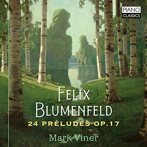 Blumenfeld, Felix (1863-1931) - Preludes, Etc: Mark Viner(P) - Import CD