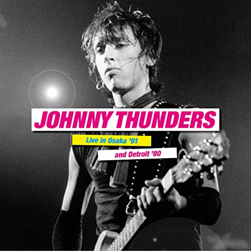 Johnny Thunders - Live In Osaka '91 & Detroit '80 - Import Vinyl LP Record Limited Edition