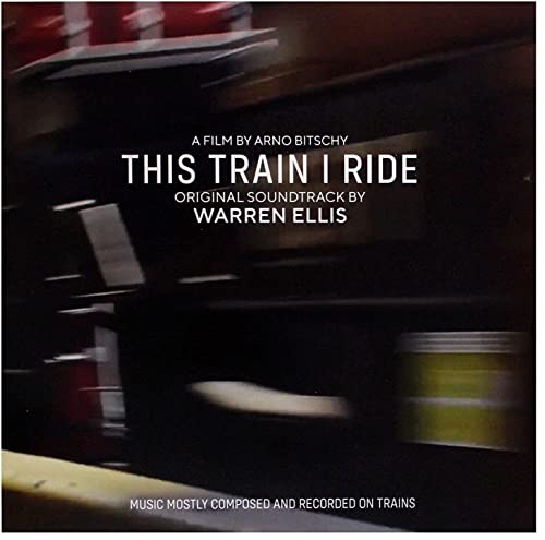 Warren Ellis - This Train I Ride - Import LP Record