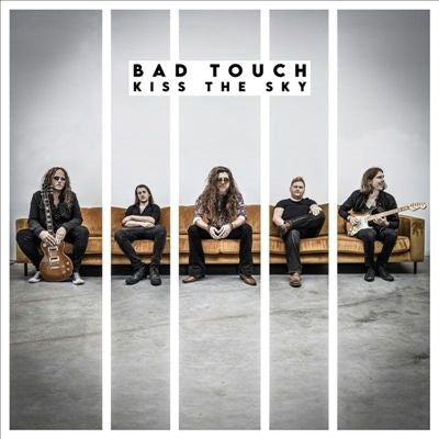Bad Touch - Kiss the Sky - Import CD