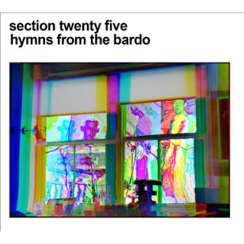 Section 25 - Hymns From The Bardo - Import  CD