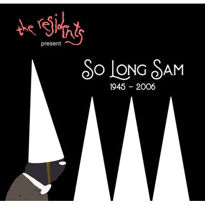 Residents - So Long Sam (1945-2006) - Import CD