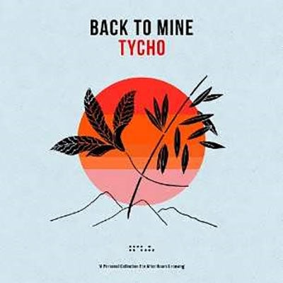 Tycho - Back To Mine - Import CD