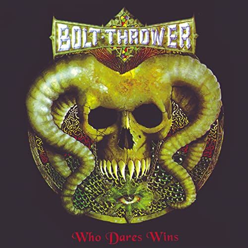 Bolt Thrower - Who Dares Wins - Import CD