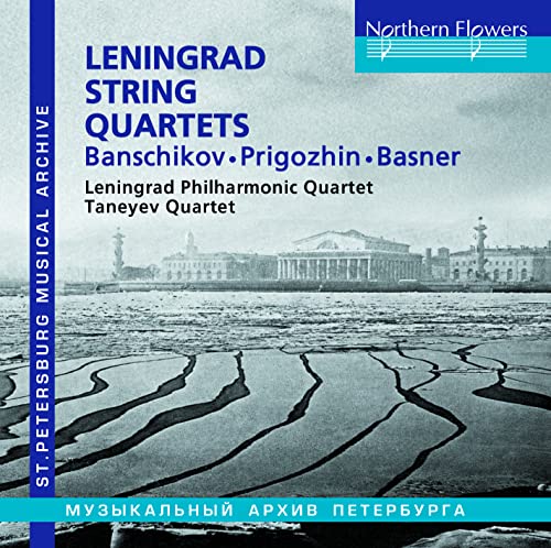 Leningrad Philharmonic Quartet - Leningrad String Quartets, Banschikov - Prigozhin - Basner - Import CD