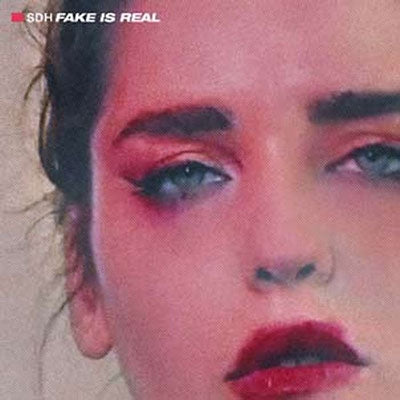 Sdh - Fake Is Real - Import LP RecordLimited Edition