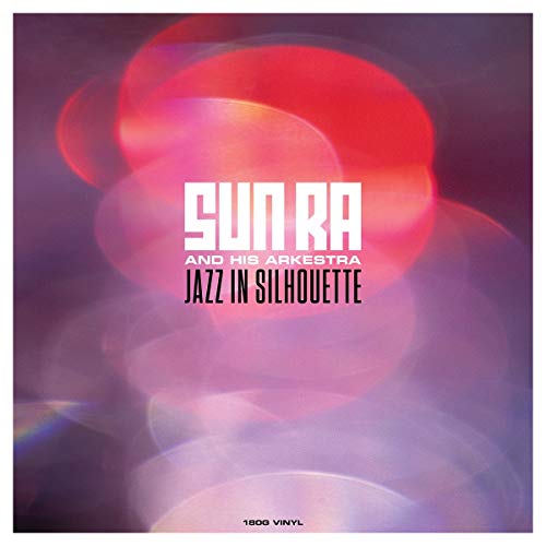 Sun Ra & His Arkestra - Jazz In Silhouette (180gm Vinyl) - Import LP Record