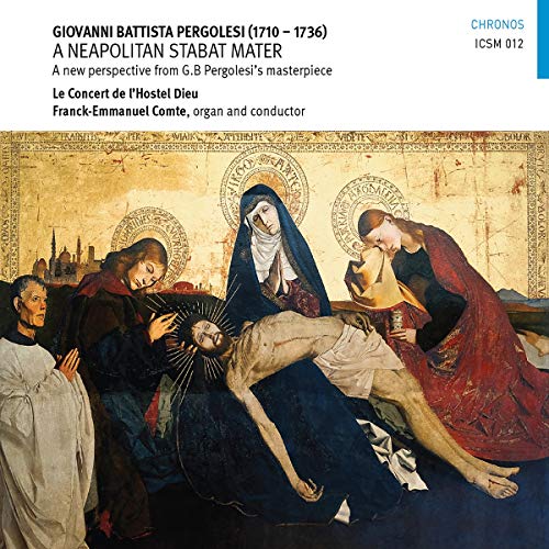 Le Concert de l'Hostel Dieu - Pergolesi: A Neapolitan [Le Concert de l'Hostel Dieu; Franck-Emmanuel Comte (organ); Franck-Emmanuel Comte] [Icsm Records: ICSM 012] - Import CD