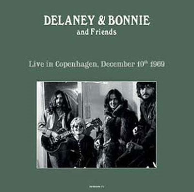Delaney & Bonnie & Friends - Live In Copenaghen 10/12/69 - Import LP RecordLimited Edition