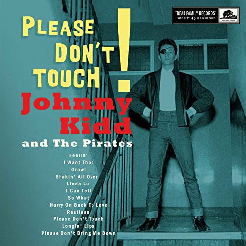 Johnny Kidd & The Pirates - Please Dont Touch! The 1959-1962 Recordings ［10inch］ - Import Vinyl LP Record