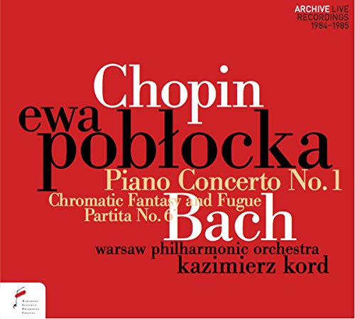 Chopin (1810-1849) - Chopin Piano Concerto No.1 : Ewa Poblocka(P)Kazimierz Kord / Warsaw Philharmonic +J.S.Bach - Import CD