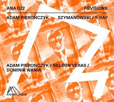 Adam Pieronczyk - Szymanowski / X-ray - Import CD