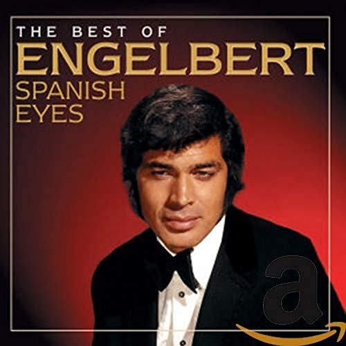 Engelbert Humperdinck - Spanish Eyes : The Best of - Import CD