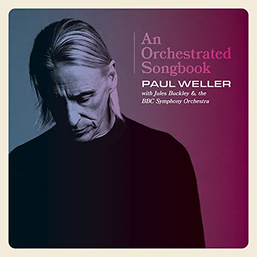 Paul Weller 、 Jules Buckley 、 BBC Symphony Orchestra - An Orchestrated Songbook - Import Vinyl LP Record Limited Edition