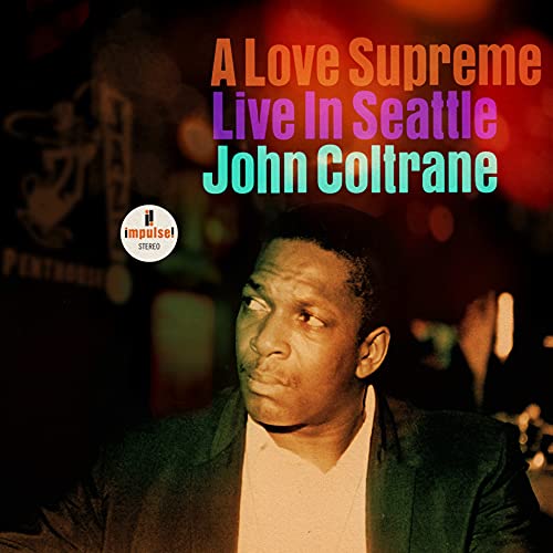 John Coltrane - A Love Supreme: Live In Seattle - Import CD