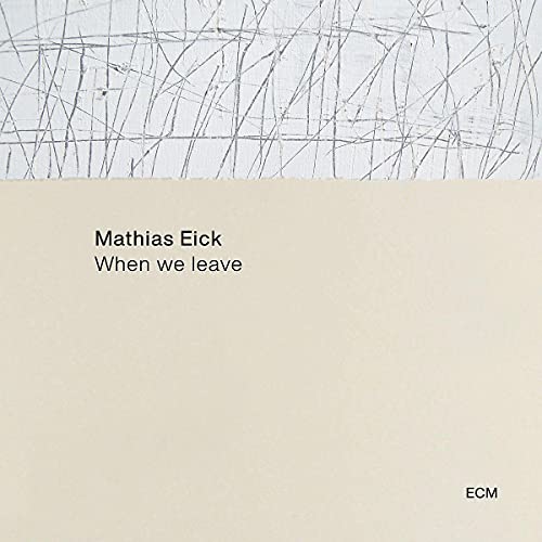 Matthias Eick - When We Leave - Import CD