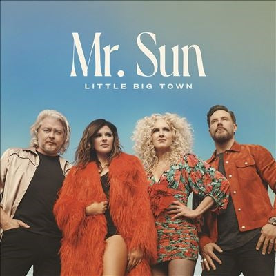 Little Big Town - Mr.Sun - Import CD