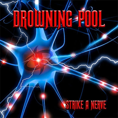 Drowning Pool - Strike A Nerve - Import CD
