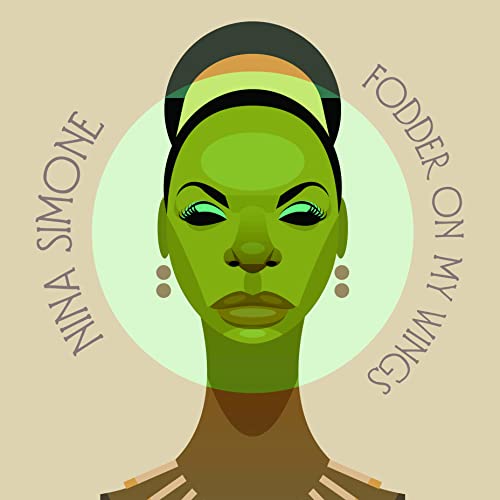 Nina Simone - Fodder On My Wings - Import CD
