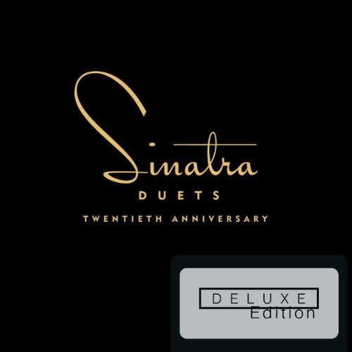 Frank Sinatra - Duets 20Th Anniversary: Deluxe Edition - Import 2 CD