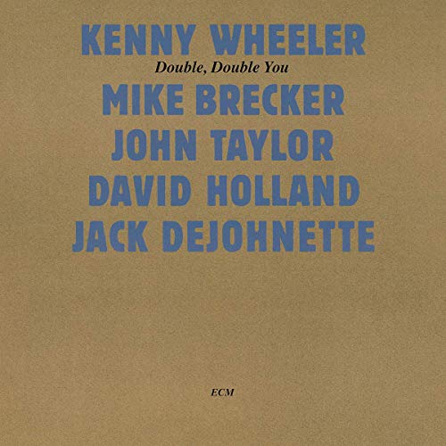 Kenny Wheeler - Double, Double You - Import CD