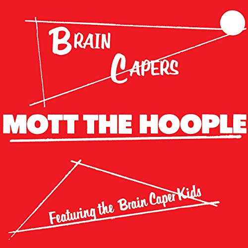 Mott The Hoople - Brain Capers - Import LP Record