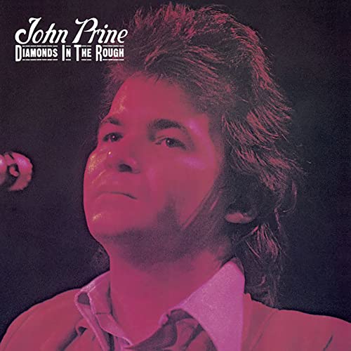 John Prine - Diamonds In The Rough - Import LP Record