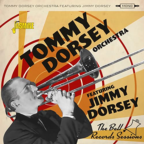 Tommy Dorsey & His Orchestra - The Bell Records Sessions - Import CD