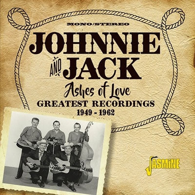 Johnnie & Jack - Ashes of Love - Import CD