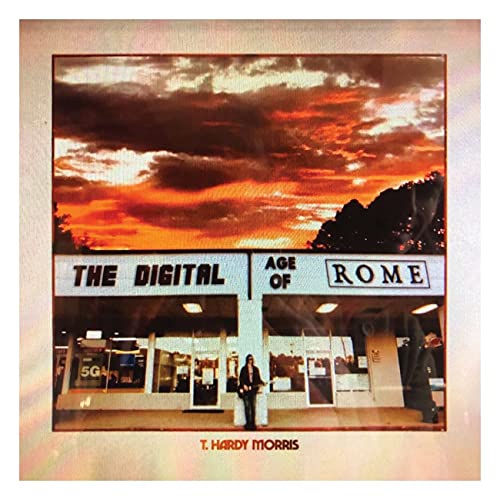 T. Hardy Morris - The Digital Age Of Rome＜Colored Vinyl＞ - Import Vinyl LP Record Limited Edition