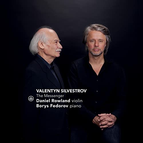 Silvestrov(1937-) - The Messenger : Daniel Rowland(Vn)Borys Fedorov(P)Maja Bogdanovic(Vc) - Import CD