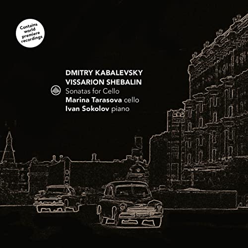 Kabalevsky, Dmitry (1904-1987) - Cello Sonata: Tarasova(Vc)I.sokolov(P)+shebalin: Cello Sonata, Prokofiev - Import CD