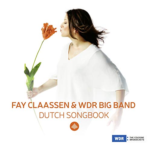 Fay Claassen 、 The WDR Big Band - Dutch Songbook - Import CD
