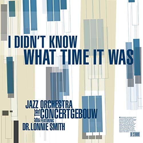 Jazz Orchestra Of The Concertgebouw 、 Lonnie Smith - I Didn't Know What Time it Was - Import CD