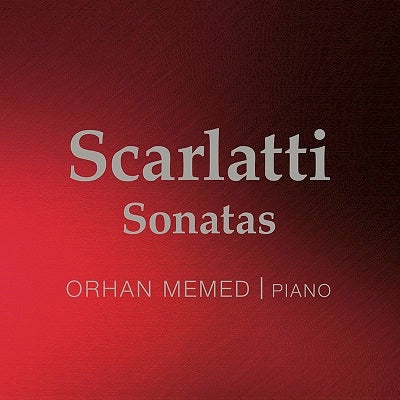 Scarlatti, Domenico (1685-1757) - Keyboard Sonatas : Orhan Memed(P) - Import Digipak CD