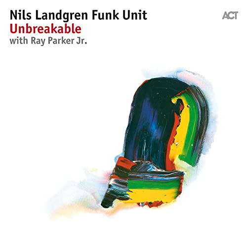 Nils Landgren Funk Unit - Unbreakable - Import CD